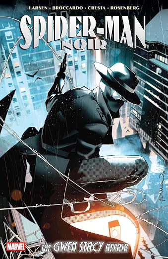 Spider-Man Noir: The Gwen Stacy Affair