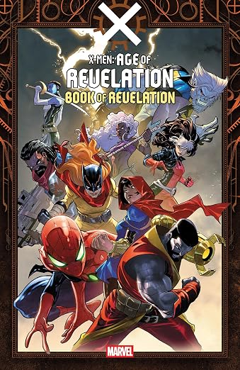 X-Men: Age Of Revelation - Book Of Revelation