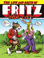 The Life and Death of Fritz the Cat by R. Crumb
