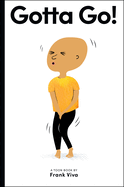 Gotta Go!: Toon Level 2 by Frank Viva