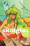 Snotgirl TP Volume 1: Green Hair Don't Care