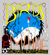 Birds of Maine HC Michael DeForge
