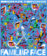 Familiar Face HC Michael DeForge