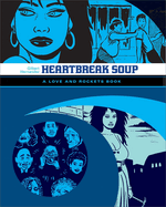 Heartbreak Soup GN Love & Rockets
