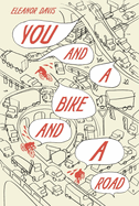 You and a Bike and a Road HC Eleanor Davis