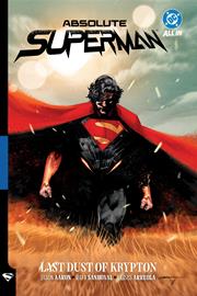 ABSOLUTE SUPERMAN HC VOL 01 LAST DUST OF KRYPTON
