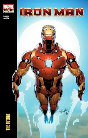 Iron Man Modern Era Epic Collection: The Future