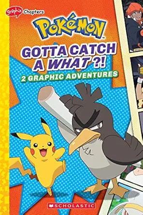 POKEMON: GOTTA CATCH A WHAT ?! GRAPHIC NOVEL #3