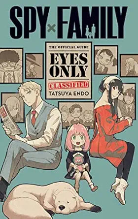 Spy x Family: The Official Guide―Eyes Only