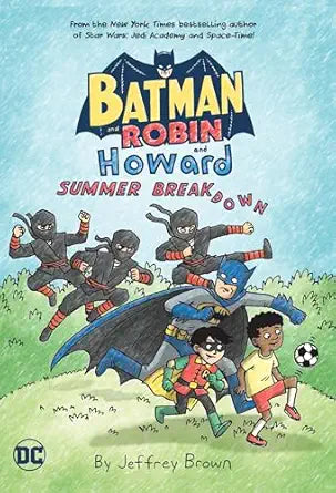 BATMAN AND ROBIN AND HOWARD SUMMER BREAKDOWN TP