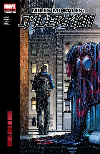 Miles Morales: Spider-Man Modern Era Epic Collection: Spider-Man No More
