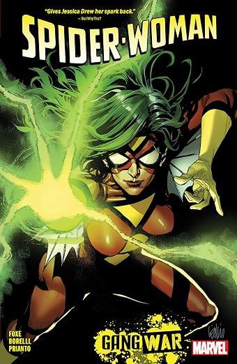 Spider-Woman By Steve Foxe Vol. 1: Gang War