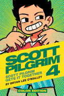 Scott Pilgrim HC Vol. 4: Scott Pilgrim Gets It Together