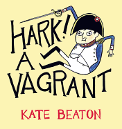 Hark A Vagrant HC Kate Beaton