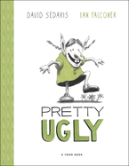 Pretty Ugly Toon Book by David Sedaris