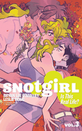 Snotgirl TP Volume 3: Is This Real Life?