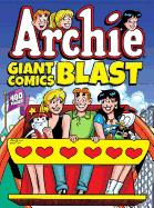 Archie Giant Comics Blast (Archie Giant Comics Digests #7)