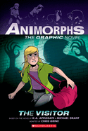 The Visitor: A Graphic Novel (Animorphs #2): Volume 2 (Animorphs Graphic Novels)