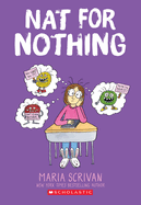 Nat for Nothing: A Graphic Novel (Nat Enough #4): Volume 4 (Nat Enough)