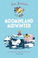 Moominland Midwinter (Book 5)