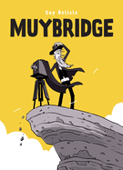 Muybridge HC Guy Delisle