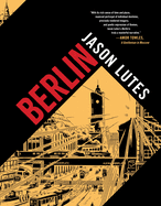 Berlin GN by Jason Lutes
