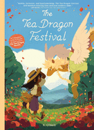 The Tea Dragon Festival GN by K. O'Neill