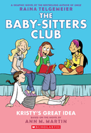 Baby-Sitters Club GN Vol. 1 : Kristy's Great Idea