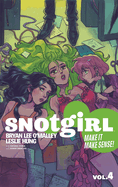 Snotgirl TP Vol. 4 by Bryan Lee O'Malley