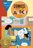 Comics: Easy as ABC: The Essential Guide to Comics for Kids SC Ivan Brunetti