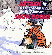 Calvin & Hobbes SC Attack of the Deranged Mutant Killer Monster Snow Goons
