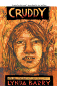 Cruddy SC An Illustrated Novel by Lynda Barry